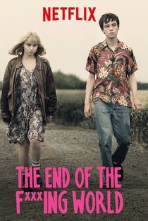 The End of the F***ing World (1ª Temporada) - Poster / Capa / Cartaz - Oficial 4