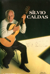 Sílvio Caldas - A História da Música Popular Brasileira - Poster / Capa / Cartaz - Oficial 1