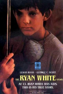 A História de Ryan White: Uma Lição de Vida - Poster / Capa / Cartaz - Oficial 1