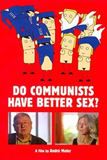 Do Communists Have Better Sex? (Liebte der Osten anders? - Sex im geteilten Deutschland)