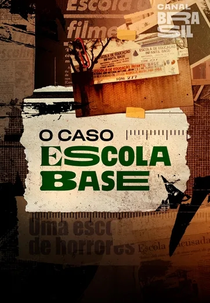 O Caso Escola Base (O Caso Escola Base)