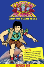 Capitão Planeta (6ª Temporada) (Captain Planet And The Planeteers (Season 6))