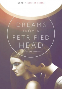 Dreams from a Petrified Head (Dreams from a Petrified Head)