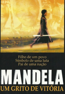 Mandela - Um Grito de Vitória (Mandela)