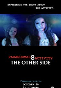 Atividade paranormal: O outro lado (Paranormal Activity: The Other Side)