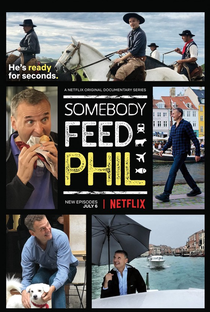 Somebody Feed Phil (2ª Temporada) - Poster / Capa / Cartaz - Oficial 2