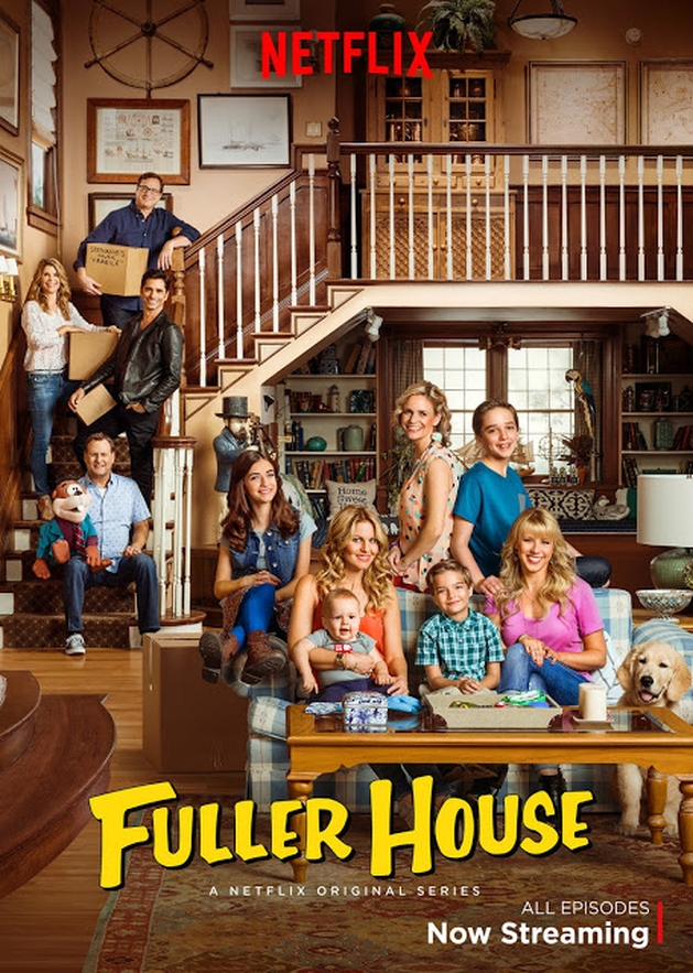 Crítica: Fuller House - 1ª Temporada (2016, de Joel Zwick, Katy Garretson e outros)