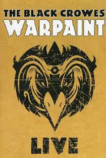 The Black Crowes - Warpaint Live - Poster / Capa / Cartaz - Oficial 1