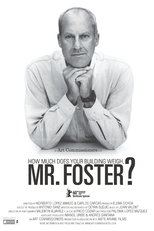 Quanto Pesa o Seu Prédio, Sr. Foster? (How Much Does Your Building Weigh, Mr Foster?)