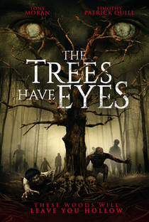 The Trees Have Eyes - Poster / Capa / Cartaz - Oficial 1