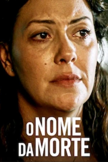  de Filme O Nome da Morte (2018)