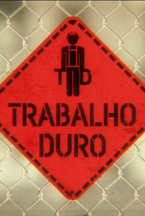 Trabalho Duro (Season 1) - Poster / Capa / Cartaz - Oficial 1