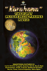 Karahana (The First Psychedelic Trance Movie) (Karahana (The First Psychedelic Trance Movie))
