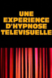 Une Expérience D'hypnose Télévisuelle - Poster / Capa / Cartaz - Oficial 1