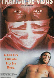 Tráfico de Vidas (Donor Unknown)