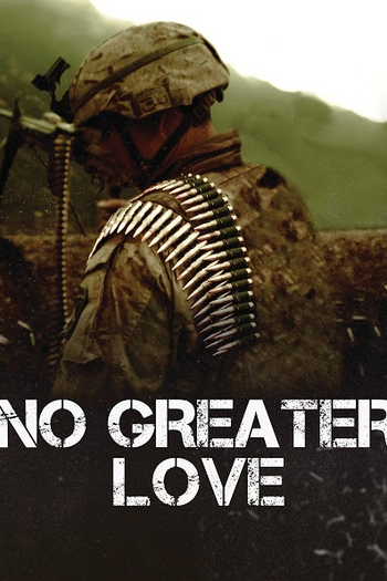  de Filme No Greater Love (2015)