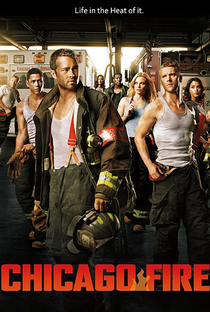 Chicago Fire: Heróis Contra o Fogo (1ª Temporada) - Poster / Capa / Cartaz - Oficial 1