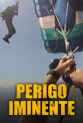 Poster 1 de Série Perigo Iminente (2015)