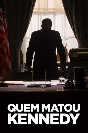  de Filme Quem Matou Kennedy? (2013)