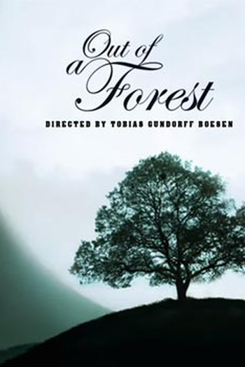  de Curta Out of a Forest (2010)