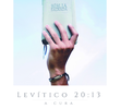 Levítico 20:13 – A cura