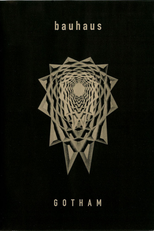 Bauhaus: Gotham (Bauhaus: Gotham)