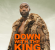 Down With The King