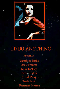 I'd Do Anything - Poster / Capa / Cartaz - Oficial 5