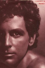 Lindsey Buckingham: Trouble (Lindsey Buckingham: Trouble)