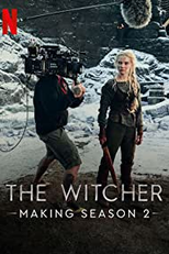 The Witcher: Temporada 2 - Making Of (Making the Witcher: Season 2)