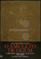 O Amuleto de Ogum (O Amuleto de Ogum)