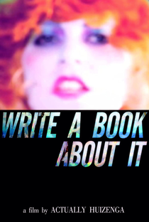 Write a Book About It - Poster / Capa / Cartaz - Oficial 1