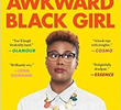 The Misadventures of Awkward Black Girl (Season 1)