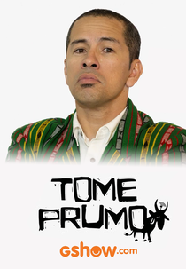 Tome Prumo (1ª Temporada) (Tome Prumo (1ª Temporada))