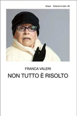 Nem tudo está resolvido (Non tutto è risolto)