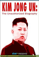 Kim Jong Un: Uma Biografia Não Autorizada