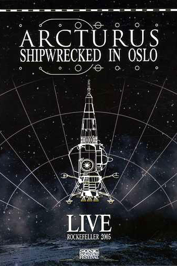 Poster de TV Arcturus - Shipwrecked In Oslo (2005)