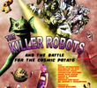 Os Robôs Assassinos e a Batalha pela Batata Cósmica