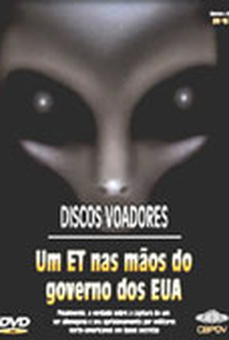 Poster 1 de Filme Um ET nas Mãos do Governo dos EUA (None)