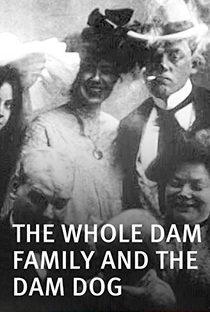The Whole Dam Family and the Dam Dog - Poster / Capa / Cartaz - Oficial 1