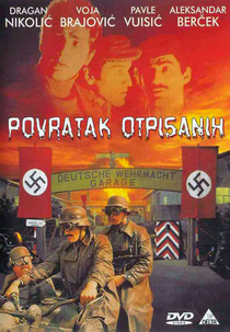 The Written Off Return (Povratak Otpisanih)