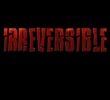 Irreversible