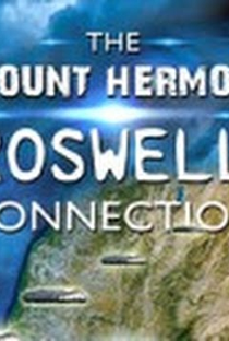 A conexão Monte Hermon-Roswell - Poster / Capa / Cartaz - Oficial 1
