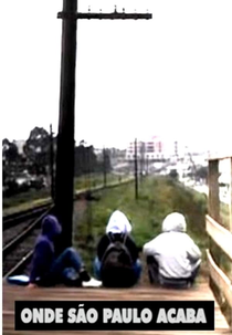 Onde São Paulo Acaba (Onde São Paulo Acaba)
