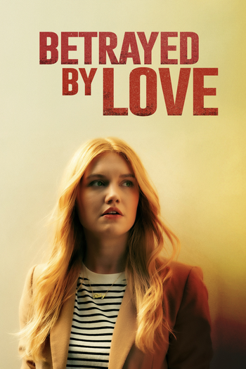 Poster de Filme Traída pelo Amor (2024)