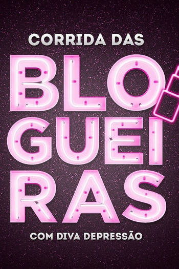  de Série Corrida das Blogueiras (1ª Temporada) (2018)