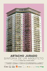 Artacho Jurado: Sinfonia de um Arquiteto (Artacho Jurado: Sinfonia de um Arquiteto)