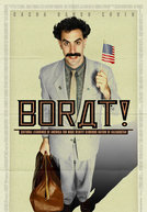 Borat - O Segundo Melhor Repórter do Glorioso País Cazaquistão Viaja à América (Borat: Cultural Learnings of America for Make Benefit Glorious Nation of Kazakhstan)