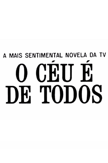  de TV O Céu é de Todos (1965)