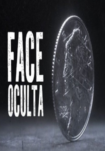 Face Oculta (1ª Temporada) (Face Oculta (1ª Temporada))